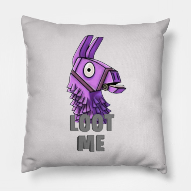 Loot Me Llama Fortnite Pillow Teepublic - loot me llama pillow