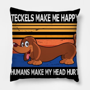 Teckels Make Me Happy Humans Make My Head Hurt Summer Holidays Christmas In July Vintage Retro Pillow
