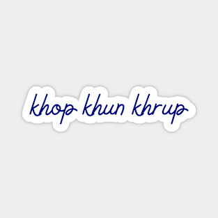 khop khun khrup - Thai blue - Flag color Magnet