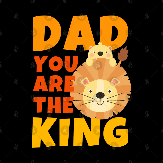 Dad You Are The King Lion by ricricswert