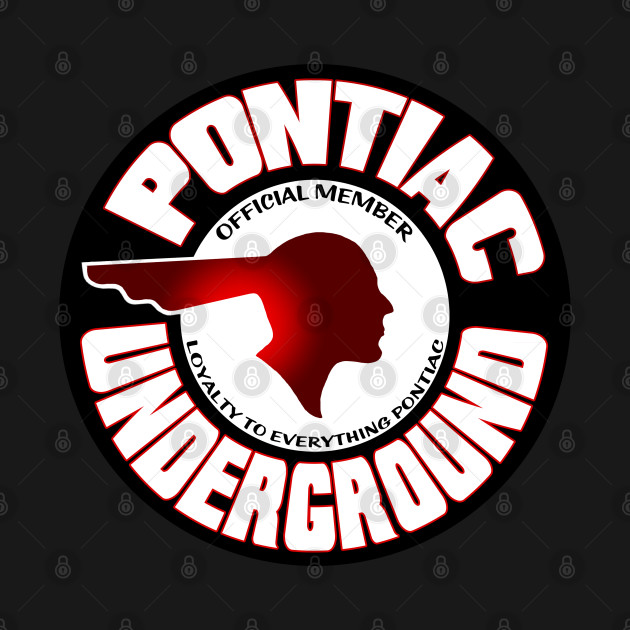 Pontiac Underground by Chads