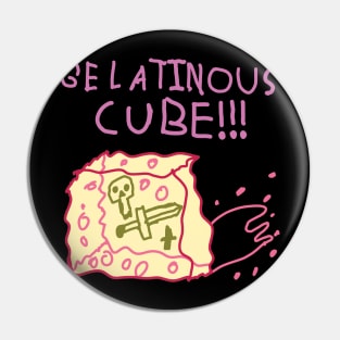 Gelatinous Cube !!! #2 Pin