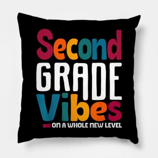 Second Grade Vibes On A Whole New Level Back To School Pillow