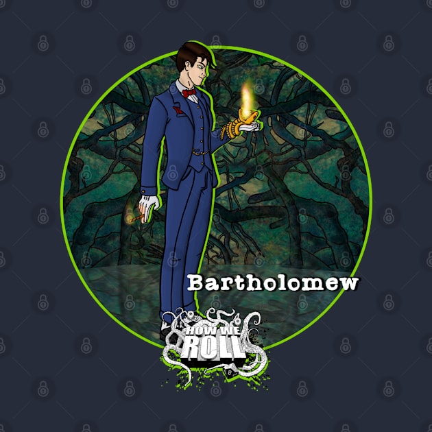 Bartholomew by How We Roll Podcast