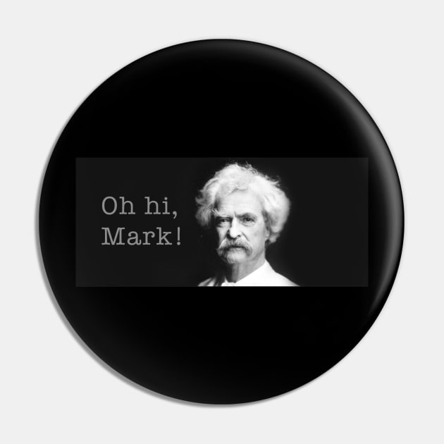 Oh Hi Mark Twain! Pin by WriterCentral