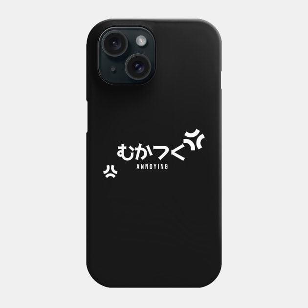 ANNOYING むかつく (DARK BG)| Minimal Japanese Kanji English Text Aesthetic Streetwear Unisex Design | Shirt, Hoodie, Coffee Mug, Mug, Apparel, Sticker, Gift, Pins, Totes, Magnets, Pillows Phone Case by design by rj.