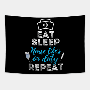 Eat sleep nurse life's on duty repeat Tapestry