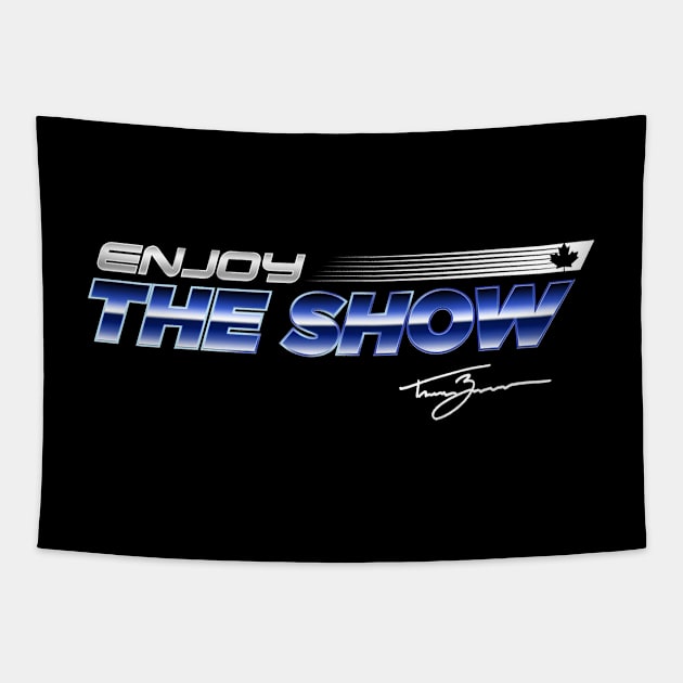 Tanner Zipchen - Enjoy the Show (Retro Edition) Tapestry by TheClementW