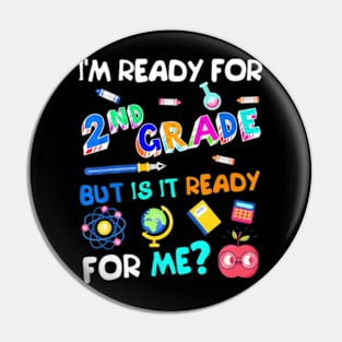 2nd Grade Back to School Second Grade 1st Day of School Tee Pin