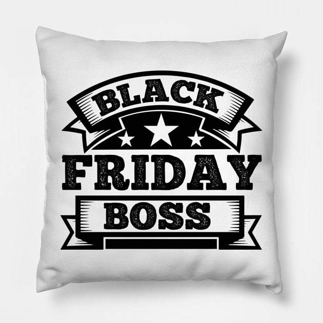 Black Friday Boss T Shirt For Women Men Pillow by Xamgi