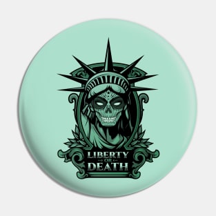 Liberty or Death Pin