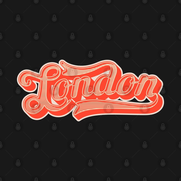 London - London Vintage Schriftzug - London Style by Boogosh