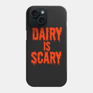 DAIRY IS SCARY - Vegan Halloween Costume - Orange on Black Phone Case