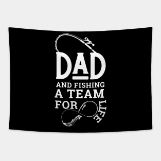 Daddy and Fishing are a funny team for life for fishing enthusiasts Tapestry