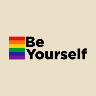 Be you Selfe T-Shirt