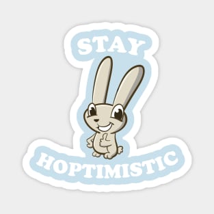 Stay Hoptimistic Bunny Pun Magnet
