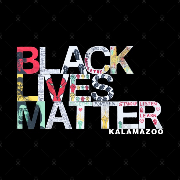 Black Lives Matter Kalamazoo! by Kalamagonia