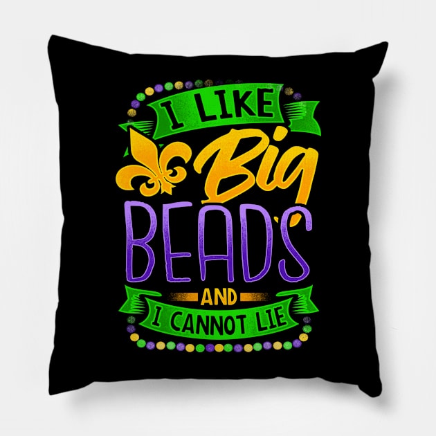 Funny Mardi Gras 2020 - I Like Big Beads And I Can Not Lie Pillow by SomedayDesignsCo