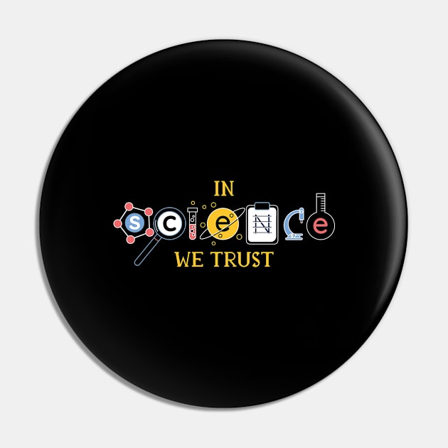 In Science We Trust Chemistry Biology Physics print Pin by Bluebird Moon