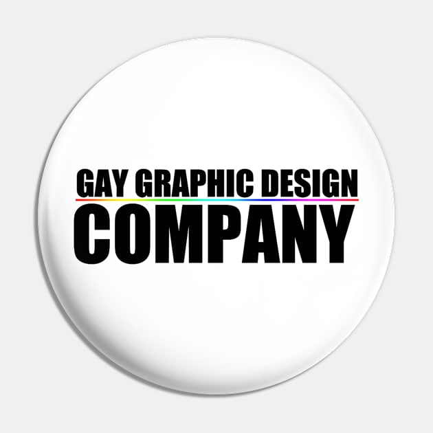 Gay graphic design company Pin by StupidShepherd