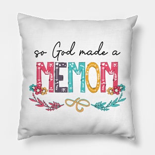 So God Made A Memom Happy Mother's Day Pillow