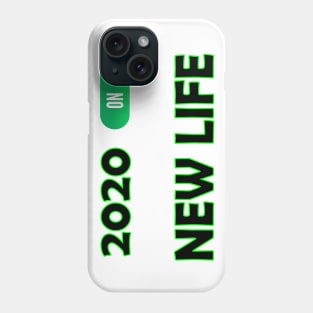 new life 2020 new year collection Phone Case