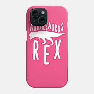 Auntiesaurus Rex Auntie Gift Phone Case