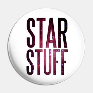 Star Stuff Pin