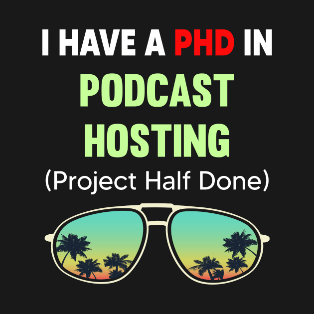 PHD Project Half Done Podcast Hosting Podcasts by symptomovertake