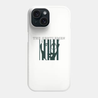 THE GENTLEMEN Phone Case