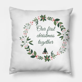 Our First Christmas Together Pillow