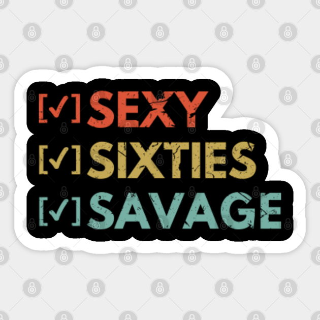sexy sixties savage shirt