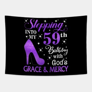 Stepping Into My 59th Birthday With God's Grace & Mercy Bday Tapestry