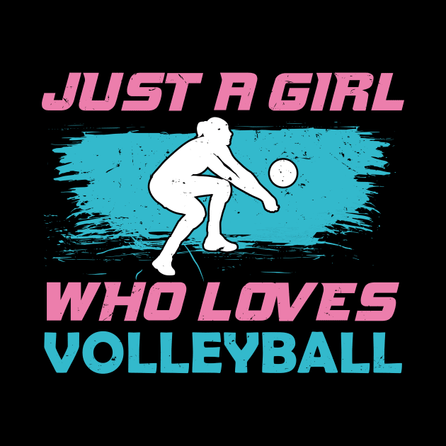 Just A Girl Who Loves Volleyball by Dolde08