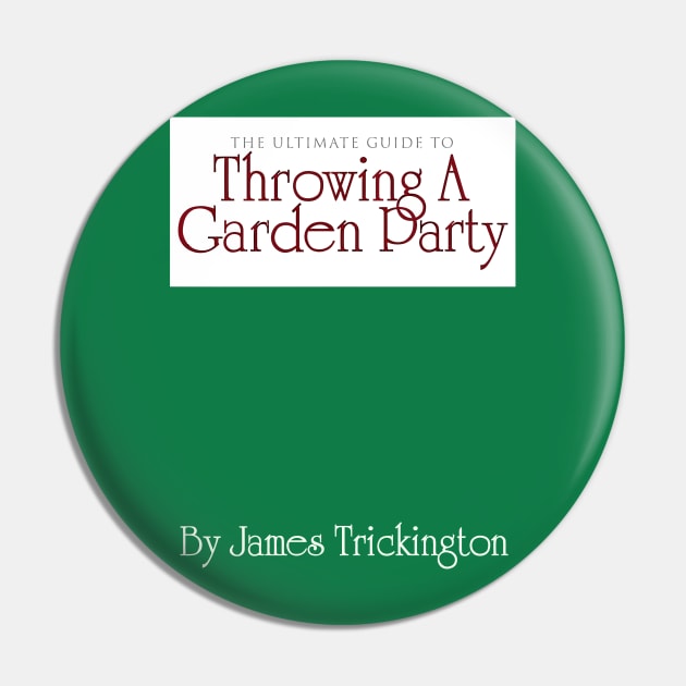 Throwing a Garden Party Pin by GloriousWax