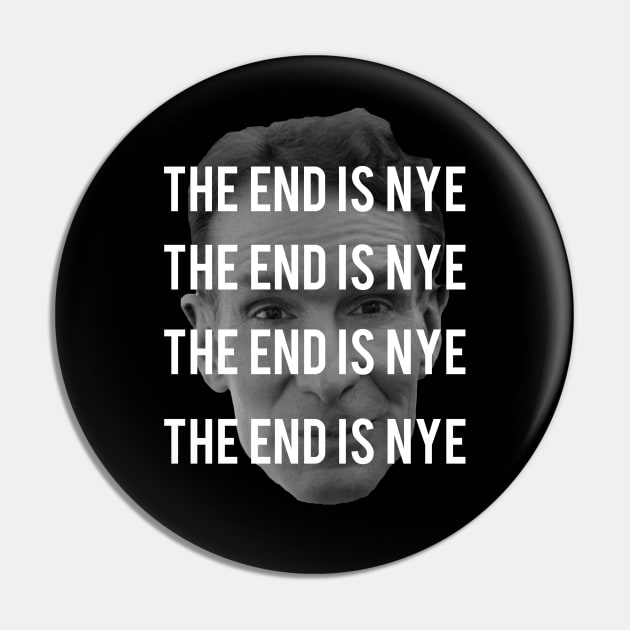 THE END IS NYE Pin by Jijarugen