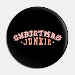 Christmas Junkie Pin