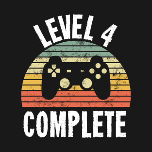 Level 4 Complete T-Shirt - 4th Birthday Gamer Gift - Fourth Anniversary Gift - 4th Grade T-Shirt
