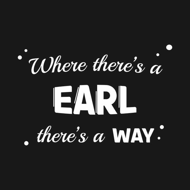 Earl Name Saying Design For Proud Earls by c1337s