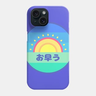 Ohayo Sunrise Phone Case