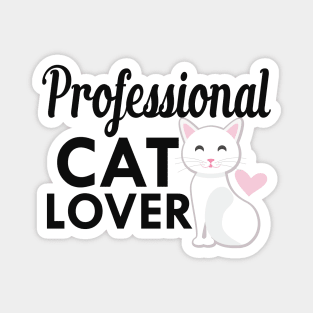 Cat - Professional Cat Lover Magnet