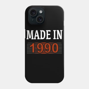 Made in 1990 Phone Case