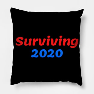 Surviving 2020 Pillow