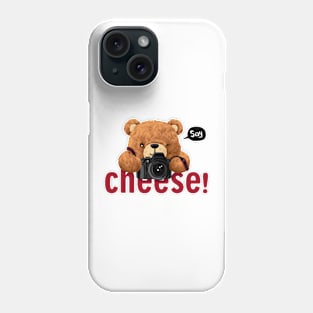 BEAR SAY CHEESE! Phone Case