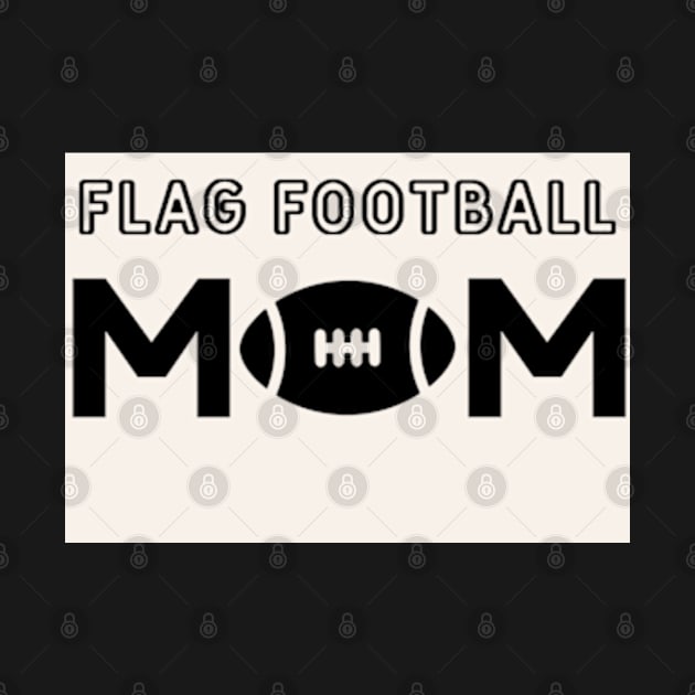 Mother's love and  flag football. by NOSTALGIA1'