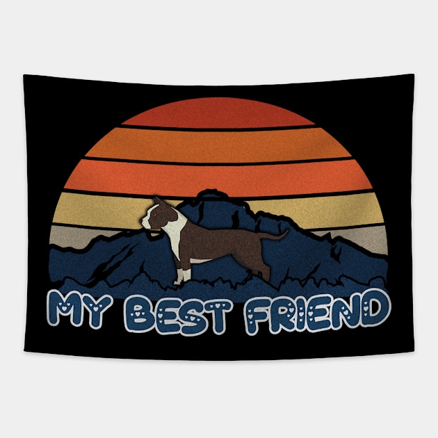 My Best Friend American Staffordshire Terrier Striped Sunset Mountain Background Design - Gift for American Staffordshire Terrier Lovers Tapestry by HarrietsDogGifts