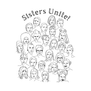 Sisters Unite! T-Shirt