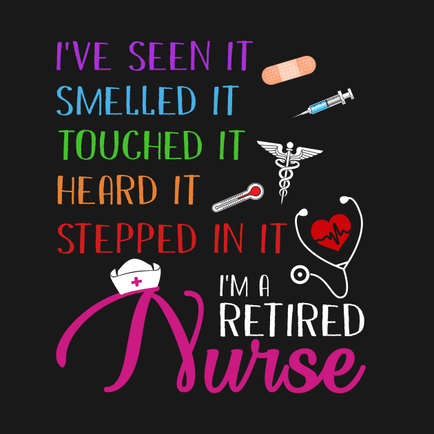 I_m A Retired Nurse Funny T-shirt - Trend - Hoodie | TeePublic