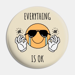 acting like everything is ok Pin
