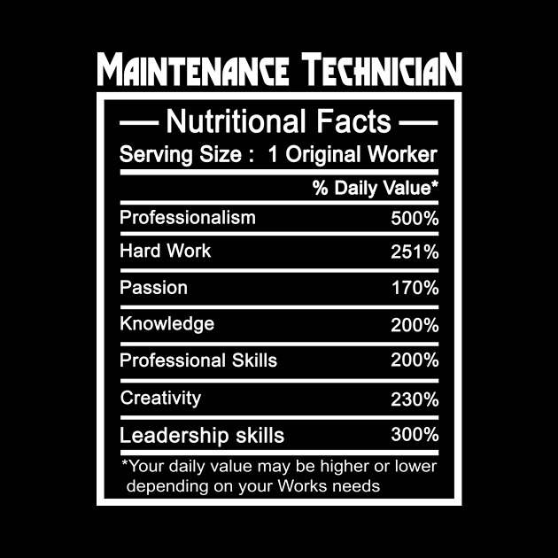 Funny Job Title Worker Nutrition Facts Maintenance Technician by issambak